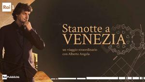 Il 13 giugno su Rai1 'Stanotte a Venezia' con Alberto Angela punta a 14 milioni di telespettatori. Pronta l'offerta commerciale di Rai Pubblicità