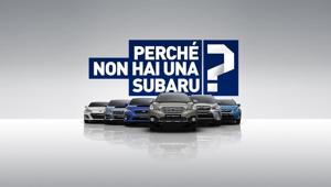 Subaru sorprende i potenziali clienti nella campagna firmata Cernuto, Pizzigoni & Partners