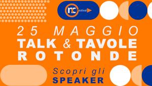 NC Awards Festival. Registrati e il 25 maggio scopri "La Nuova Comunicazione che lascia il segno" ai talk con Bolton Group, Kantar, Mindshare, Enel, Intesa Sanpaolo,  Lifonti & Company, ADCI, a2a, FCB Milan, Coo'ee, Conic e Publitalia ’80