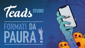 Teads Studio ‘resuscita’ creativita’ pubblicitarie morte per Halloween con il progetto 'Teads Studio - Revive Your Ads'