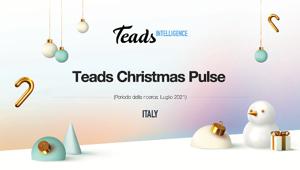 Natale 2021: le tendenze di acquisto nella ricerca di Teads. 5 italiani su 10 compreranno i regali sia online che in store, il 37% prevede di viaggiare e 3 su 5 festeggeranno in presenza. La Gen Z guida la ripresa