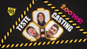 Con "Teste di casting" Radio 105 sbarca in tv, su Italia 1