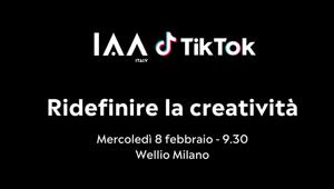 IAA Italy e TikTok si incontrano per Ridefinire la creatività. Appuntamento mercoledì 8 febbraio a Milano