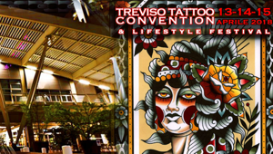 I migliori artisti tatuatori d'Italia e del mondo a Treviso per la Tattoo Convention 2018 dal 13 al 15 aprile