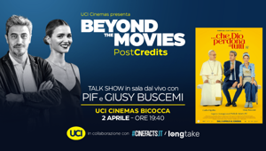 UCI Cinemas, LongTake e CineFacts presentano Beyond The Movies - PostCredits: il nuovo format che fa vivere il cinema oltre lo schermo UCI Cinemas, LongTake e CineFacts presentano Beyond The Movies - PostCredits: il nuovo format che fa vivere il cinema oltre lo schermo