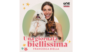 Francesca Biella debutta su OnePodcast con “Una Giornata Biellissima”: il nuovo vodcast quotidiano sulle emozioni