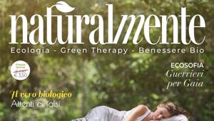 Esce "Naturalmente", il nuovo mensile su ecologia e bio. Tiratura di lancio di 80mila copie