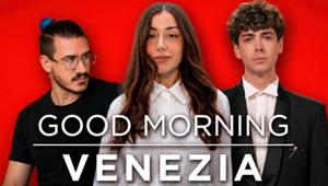 Good Morning Venezia: alla mostra del cinema nasce il primo digital show con i creator, in collaborazione con MediaWorld