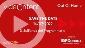 VideoContent OOH/3. Le opportunità, i benefici concreti e le difficoltà del pDOOH - Programmatic DigitalOOH