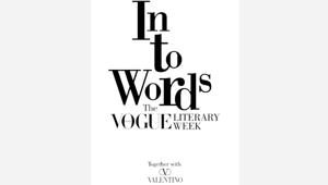  Dal 24 al 30 maggio "Into Words", la prima literary week di Vogue Italia in collaborazione con la Maison Valentino