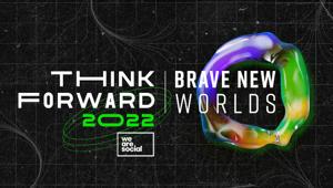 We Are Social presenta “Think Forward 2022: Brave New Worlds”, la settima edizione della ricerca annuale sul trend di comportamento delle persone che influenzano la comunicazione dei brand