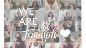 In occasione della festa della donna arriva "We Are Triumph", un'iniziativa che coinvolge le figure femminili che lavorano nell'azienda