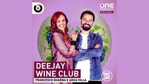 Adua Villa approda a Radio Deejay con la serie podcast Deejay Wine Club