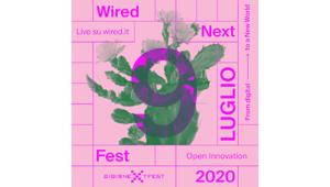 Wired Next Fest: il terzo appuntamento del festival in programma il 9 luglio sarà dedicato all’open innovation per raccontare come sarà il mondo dopo la pandemia di Covid-19