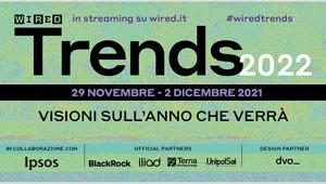 Wired Trends 2022 e Ipsos raccontano i trend dell’innovazione che caratterizzeranno il prossimo anno: media, finance, transizione energetica, retail, telco e insurance. Dal 29 novembre on line