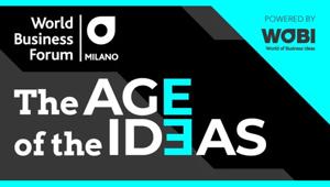 The Age Of The Ideas: al via la nuova edizione del World Business Forum 2022