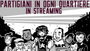 Partigiani in Ogni Quartiere. In streaming la 13esima edizione del concerto di Milano per celebrare la Liberazione
